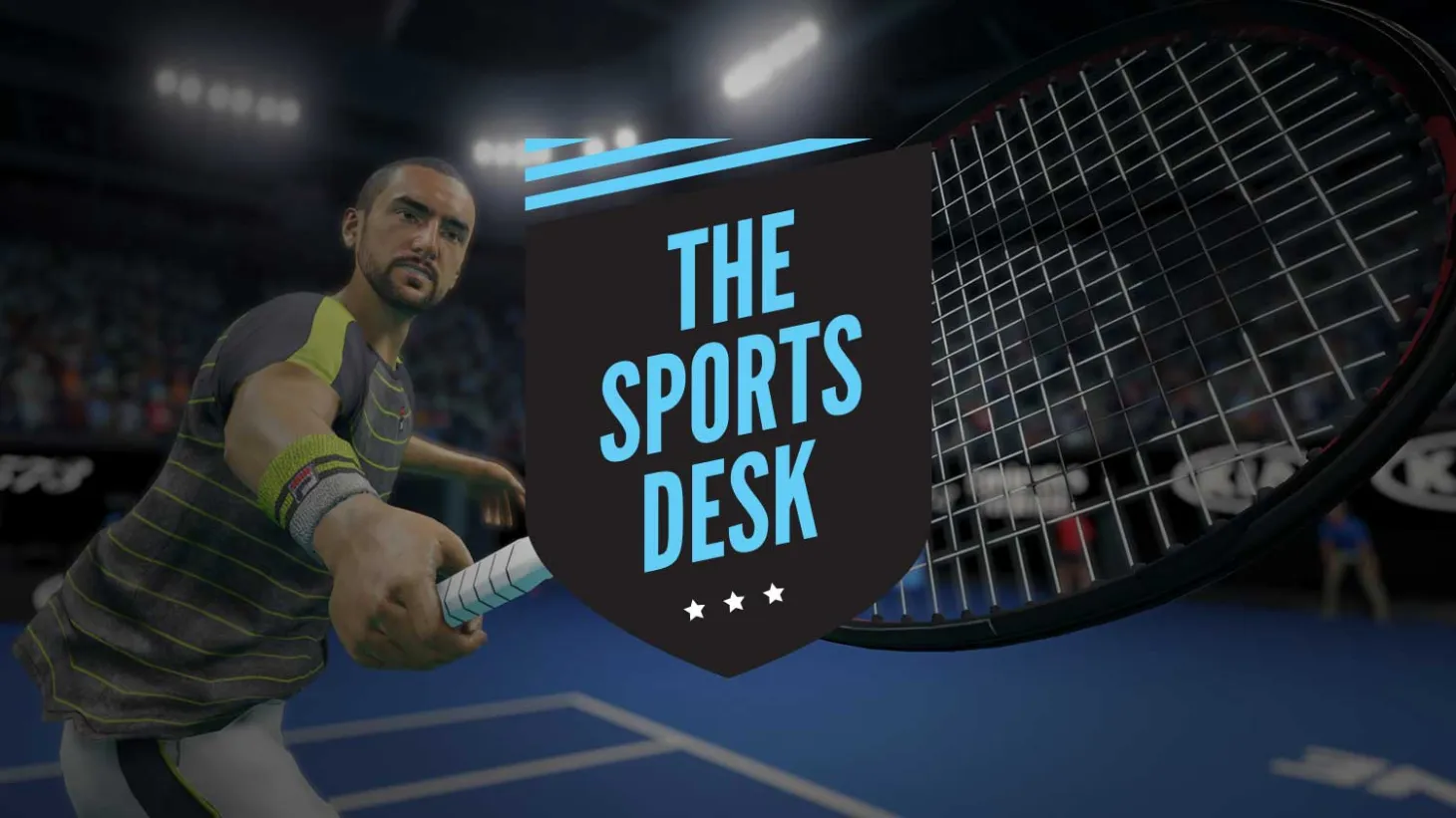 The Sports Desk – Hands-On With AO Tennis 2