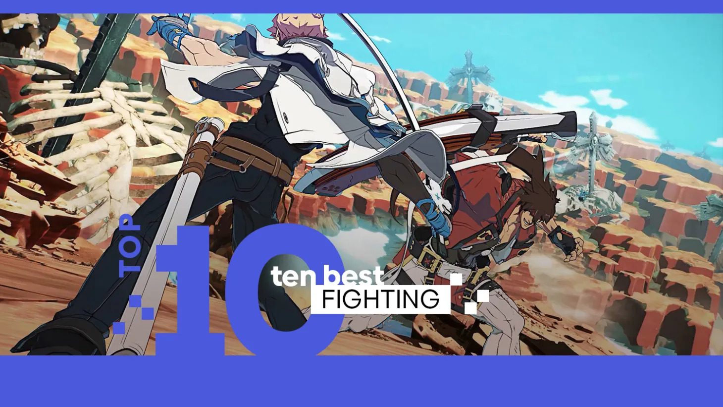 Top 10 Fighting Games To Play Right Now