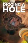 A Game About Digging A Hole