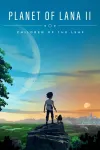 Planet of Lana II: Children of the Leaf