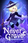 Never Grave: The Witch and The Curse
