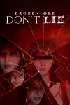 BrokenLore: Don't Lie