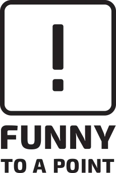 Funny To A Point