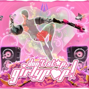 Don’t Stop, Girlypop!