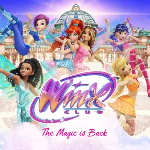 Winx Club: The Magic Is Back