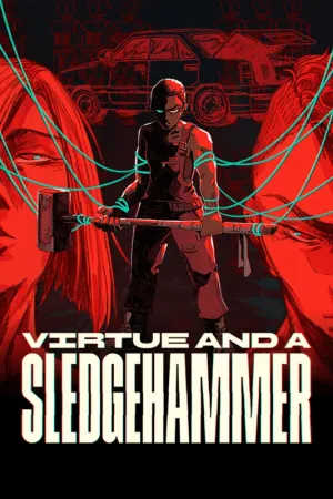 Virtue and a Sledgehammer