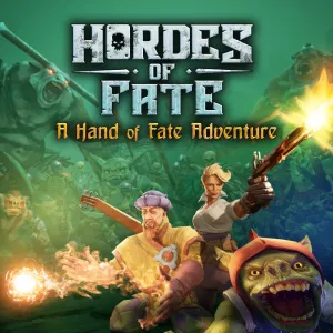 Hordes of Fate : A Hand of Fate Adventure