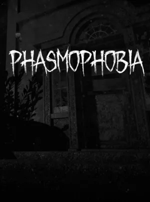 Phasmophobia
