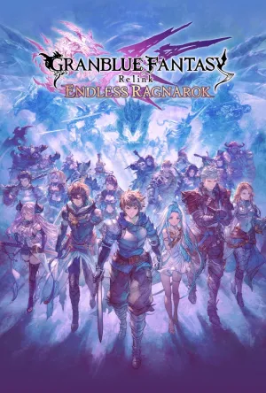 Granblue Fantasy: Relink - Endless Ragnarok