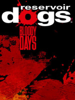 Reservoir Dogs: Bloody Dayscover