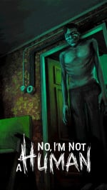 No, I&#039;m Not a Human 