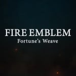 Fire Emblem: Fortune&#039;s Weavecover