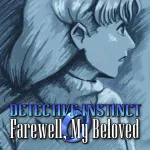 Detective Instinct: Farewell, My Belovedcover
