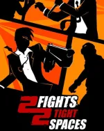 2 Fights 2 Tight Spaces (Early Access)cover