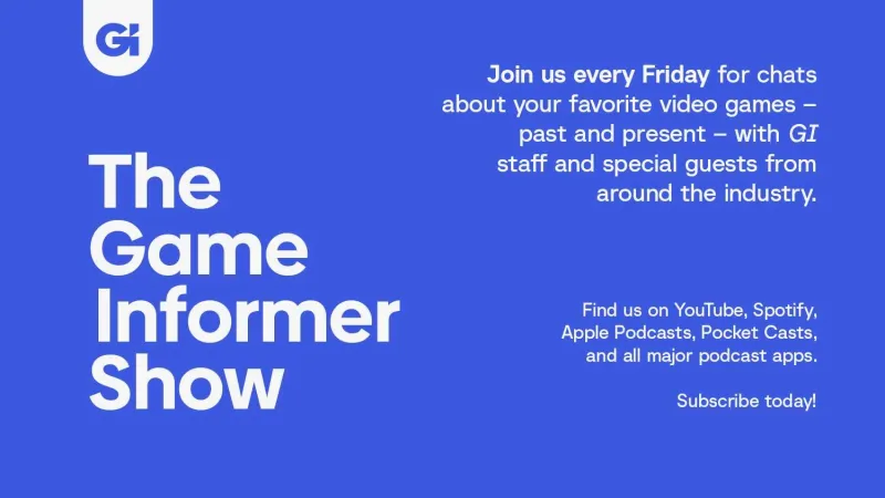 The Game Informer Show - Game Informer