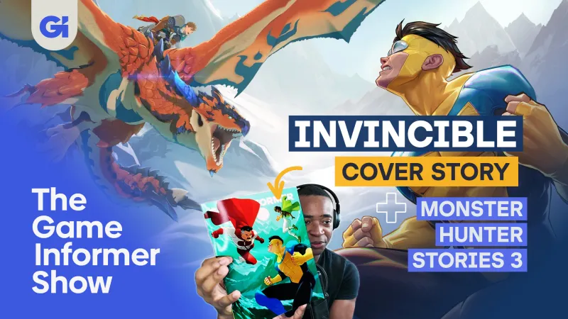 Invincible VS + Monster Hunter Stories 3 (Feat. Nicole Carpenter) | The Game Informer Show
